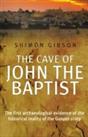 The Cave of John the Baptist by Gibson, Shimon Hardback Book The Cheap Fast Free