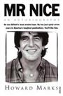 Mr Nice by Howard Marks (Paperback) Value Guaranteed from eBays biggest seller!