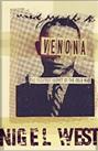 Venona : The Greatest Secret of the Cold War by West, Nigel Hardback Book The