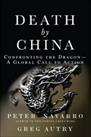 Death by China: Confronting the Dragon - A Global Call to Acti... by Autry, Greg