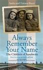 Always Remember Your Name: ??Heartbreaking and utter... by Bucci, Andra & Tatia