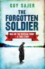 The Forgotten Soldier: War on the Russian Front - A T... by Sajer, Guy Paperback
