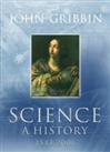 Science: A History 1543-2001 by Gribbin, John Hardback Book The Cheap Fast Free