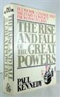 The Rise and Fall of the Great Powers: Economic ... by Kennedy, Paul M. Hardback