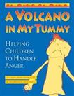A Volcano in My Tummy: Helping Children to Handle Anger: ... by Pudney Paperback