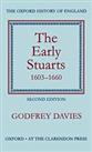 The Early Stuarts, 1603-1660 (Oxford History of E... by Davies, Godfrey Hardback