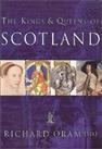 The Kings and Queens of Scotland by Oram, Richard Paperback Book The Cheap Fast