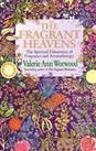 The Fragrant Heavens by Worwood, Valerie Ann Paperback Book The Cheap Fast Free