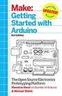 Make: Getting Started with Arduino: The Open Source Electro... by Michael Shiloh