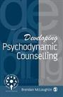 Developing Psychodynamic Counselling (Develo... by Mcloughlin, Brendan Paperback