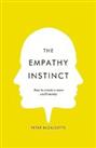 The Empathy Instinct: How to Create a More Civil Society by Bazalgette, Peter