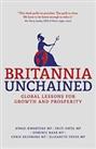 Britannia Unchained: Global Lessons for Growth and Prospe... by Truss, Elizabeth