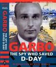 Garbo: The Spy Who Saved D-Day (Secret History Files) Hardback Book The Cheap