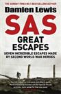 SAS Great Escapes by Lewis, Damien Book The Cheap Fast Free Post