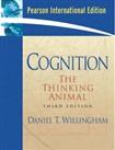 Cognition: The Thinking Animal: Internation... by Willingham, Daniel T Paperback