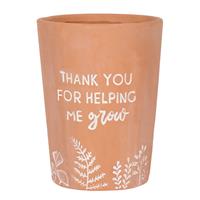 Thank You For Helping Me Grow Terracotta Plant Pot