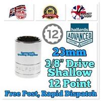 23mm Halfords Advanced 3/8 Drive HIGH TORQ Socket 12 Point *Free Rapid Post*