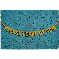 Please Leave By 9PM Coir Doormat