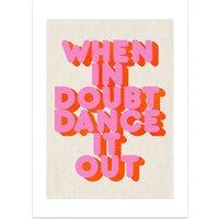 When in Doubt by ShowMeMars Print