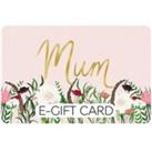 Mum E-Gift Card