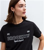 Women's Black Brooklyn Slogan T-Shirt New Look