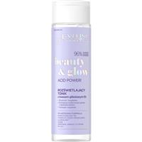 Eveline Cosmetics Beauty & Glow Acid Power! brightening and moisturising toner 200 ml