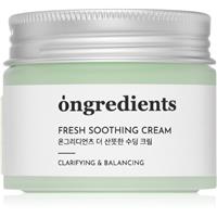 Ongredients Fresh Soothing Cream light hydrating gel cream 50 ml