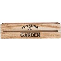 Maison Planter and Herb Crate, Rustic / Natural, I'd Rather Be In The Garden