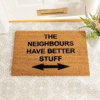 Artsy Doormats Neighbours Have Better Stuff Doormat, Brown