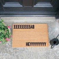 Artsy Doormats Heyyyy Byeeeee Doormat, Brown