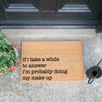 Artsy Doormats Don't Let Today Be A Waste Of Make Up Doormat, Brown