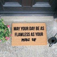 Artsy Doormats May Your Day Be As Flawless As Your Make Up Doormat, Brown