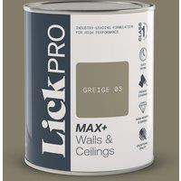 LickPro Max+ 1Ltr Greige 03 Matt Emulsion Paint (688TM)