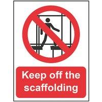 Essentials "Keep Off The Scaffolding" Sign 500mm x 300mm (947HL)