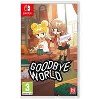 Goodbye World - Switch