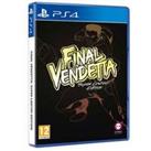 Final Vendetta Super Limited Edition - PlayStation 4
