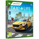 Taxi Life: A City Driving Simulator - Xbox Series X