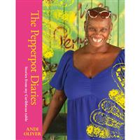 The Pepperpot Diaries: Stories From My Caribbean Table by Andi Oliver - Recipe Books (Hardback)