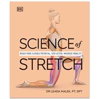 Science of Stretch by Dr Leada Dr Malek - Gym, Exercise and Workout Books (Hardback)