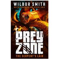 Prey Zone: The Serpent's Lair by Wilbur Smith, Keith Chapman & Steve Cole - Young Adult Books (Paperback)