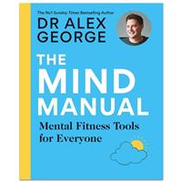 The Mind Manual by Alex George - Wellbeing Books (Paperback)