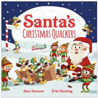 Santa's Christmas Quackers - Sam Samson & Erin Hunting - Children's Christmas Books - Picture Books (Paperback)