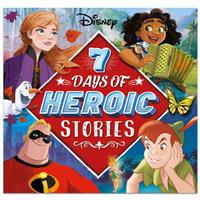 Disney: 7 Days of Heroic Stories - Walt Disney - Short Stories for Children (Hardback)