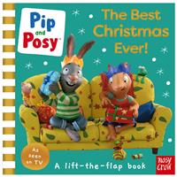 Pip and Posy: The Best Christmas Ever! By Pip And Posy - Children's Christmas Books - Children's Fiction Books (Paperback)