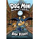 For Whom The Ball Rolls: Dog Man Book 7