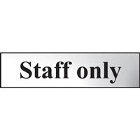Effect Door Sign Staff Only in Chrome Chrome Effect