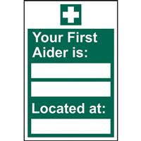 Centurion Your First Aider Is: RPVC Sign