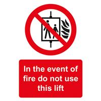 Centurion In The Event Of Fire Do Not Use This Lift' Sign 210 x 148mm