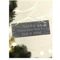 The Personalised Memento Company Personalised Santa Please Stop Here... Hanging Slate Sign