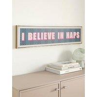 The Very Collection I Believe In Naps Slogan Wall Art 25X100Cm - Fsc Certified